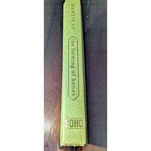 The Farming of Bones, Edwidge Danticat, 1998, 1st Ed 1st Printing, HCDJ